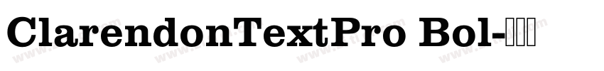 ClarendonTextPro Bol字体转换